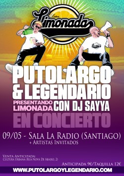 PutoLargo y Legendario presentan "Limonada" en Santiago De Compostela