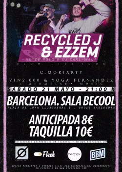 Recycled J y Ezzem en Barcelona