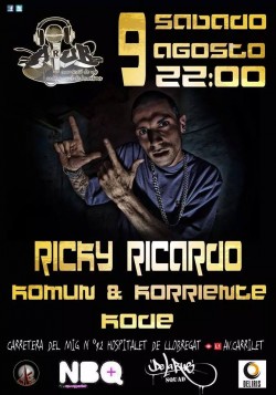 Ricky Ricardo, Komun y korriente y Kode en Hospitalet De Llobregat