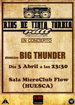 Rios de tinta turbia y Big Thunder en Huesca