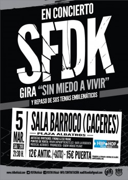 SFDK gira "Sin miedo a vivir" en Cáceres