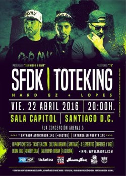 SFDK y Toteking en Santiago De Compostela