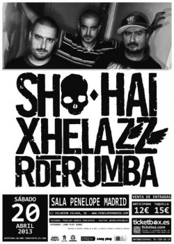 Sho-Hai, Xhelazz y R de Rumba en Madrid