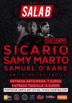Sicario, Samy Marto y Samuel O'Kane en Murcia