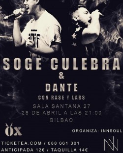 Soge Culebra & Dante en Bilbao