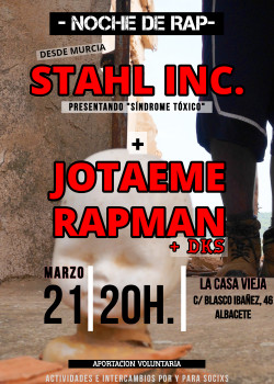 Stahl Inc. y Jotaeme Rapman en Albacete