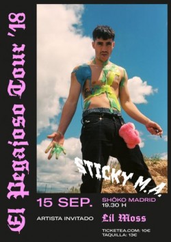 Sticky M.A. - El Pegajoso Tour 18 en Madrid