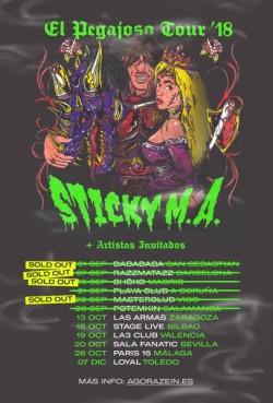 Sticky M.A. - El Pegajoso Tour 18 en Málaga
