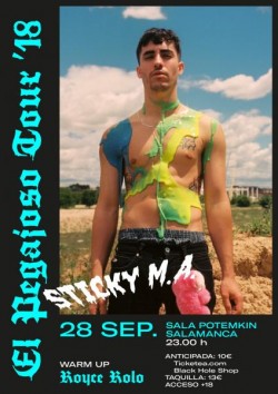 Sticky M.A. - El Pegajoso Tour 18 en Salamanca