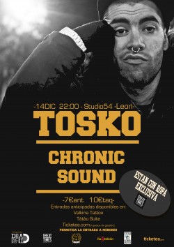 Tosko y Chronic Sound en León