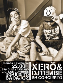 Xero & DJ tembe en Badajoz en Don Benito