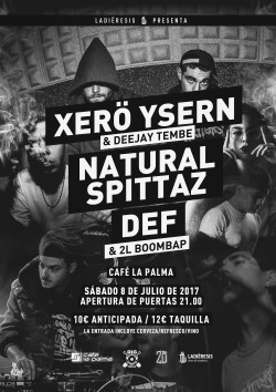 Xero Ysern, Natural spittaz y DEF en Madrid