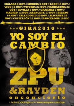 ZPU y Rayden - Gira Yo soy el cambio (Málaga) en Málaga