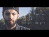 Ante - The gift of life