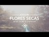 Asfaltre - Flores secas (Videoclip)
