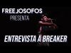 Breaker - Entrevista a Breaker