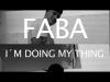 Faba - I´m doing my thing (Internacional)