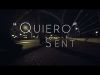 Sent - Quiero (Videoclip)