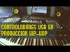 Sonido Hip Hop - Controladores USB en producción...