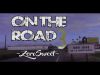 ZeroSweet - On the road 3 (Videoclip)